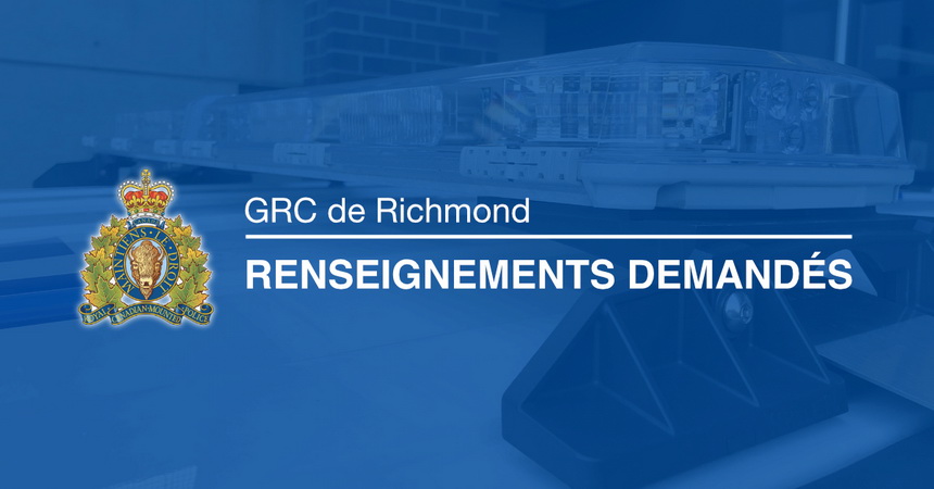 GRC de Richmond renseignements demandés